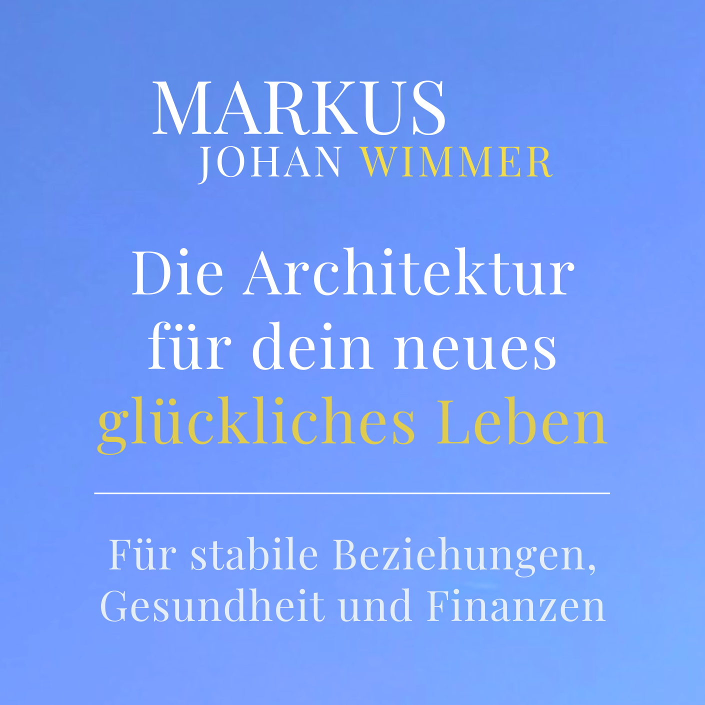 Glücklich. Leben. Studio II